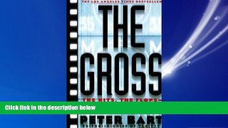 Pdf Online The Gross: The Hits, The Flops: The Summer That Ate Hollywood