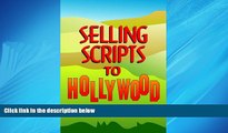 Choose Book Selling Scripts to Hollywood