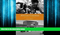 Enjoyed Read African Cinemas: Decolonizing the Gaze