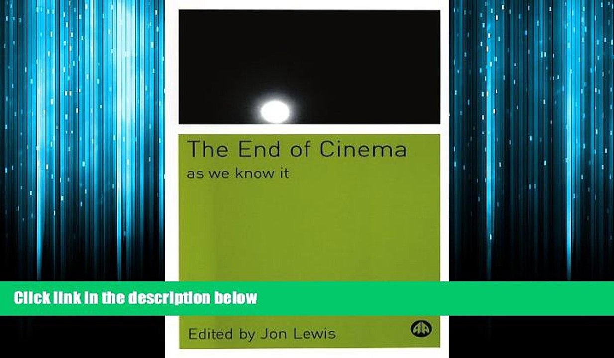 Online eBook The End Of Cinema As We Know It: American Film in the Nineties