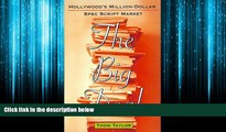 Popular Book The Big Deal: Hollywood s Million-Dollar Spec Script Market