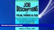 For you Job Descriptions for Film, Video   Cgi (Computer Generated Imagery): Responsibilities and