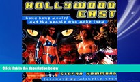 Online eBook Hollywood East: Hong Kong Movies and the People Who Made Them
