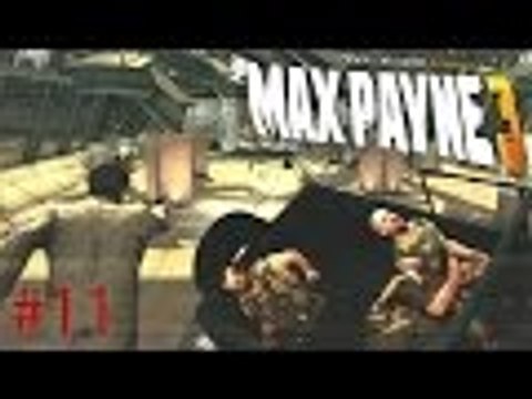 Max Payne 3 Gameplay / Part 11 / Walkthrough Playthrough Let's Play