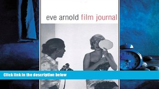eBook Download Eve Arnold: Film Journal