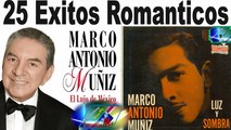 Marco Antonio Muñiz 25 Exitos Copilado Lo mejor Antaño Mix