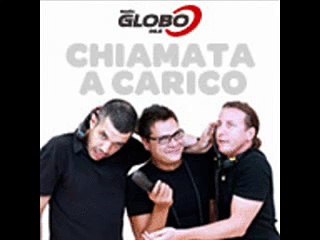 Radio Globo; CHIAMATA A CARICO   Ho Perso il Telefono