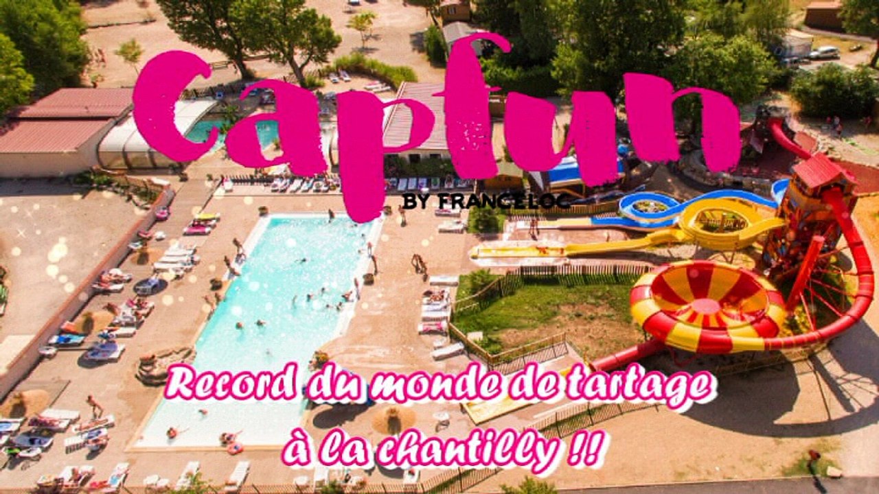 Tartage de chantilly session 2 au camping la Régnière!!