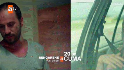 Rengarenk 4. Bölüm Fragmanı
