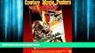 Popular Book Cowboy Movie Posters (The Illustrated History of Movies Throught Posters Series Vol. 2)