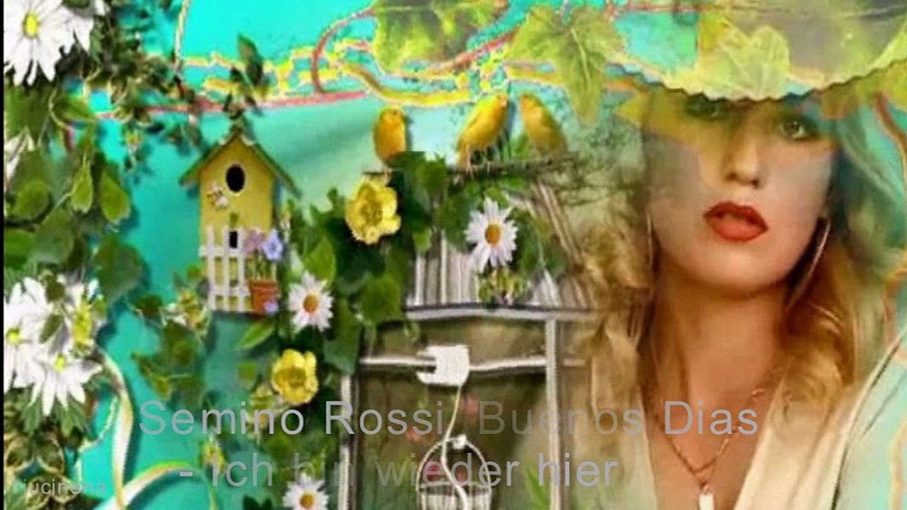 Semino Rossi  Buenos Dias - Ich bin wieder hier