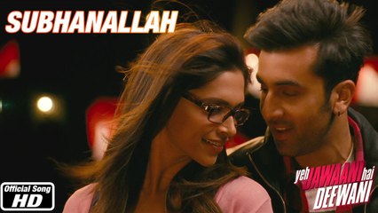 Subhanallah _ Ranbir Kapoor and Deepika Padukone