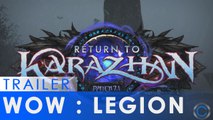 World of Warcraft détaille son patch 7..1 - Retour à Karazhan