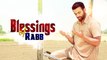 Blessings of Rabb _ Gagan Kokri