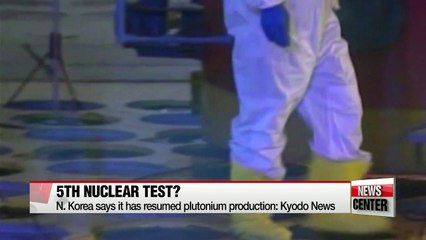 North Korea says it has resumed producing plutonium: Kyodo