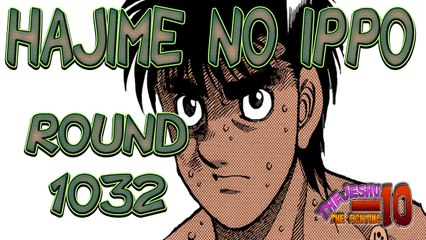 Hajime No Ippo manga - Round 1032: El Dios mexica『HD 1080p』