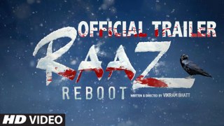 RAAZ REBOOT-Full New Trailer - Emraan Hashmi, Kriti Kharbanda, Gaurav Arora