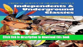[Download] Critical Survey of Graphic Novels: Independent and Underground Classics-Volume 2