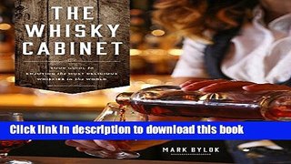 [Popular Books] The Whisky Cabinet: Your guide to enjoying the most delicious whiskies in the