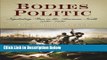 Books Bodies Politic: Negotiating Race in the American North, 1730-1830: 1st (First) Edition Full