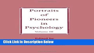 Books Portraits of Pioneers in Psychology: Volume III (Portraits of Pioneers in Psychology