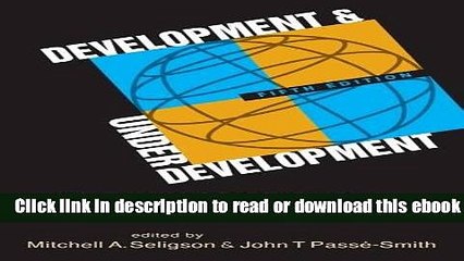 Development and Underdevelopment: The Political Economy of Global Inequality For Free