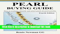 [Popular Books] Pearl Buying Guide: How to Evaluate, Identify and Select Pearls   Pearl Jewelry