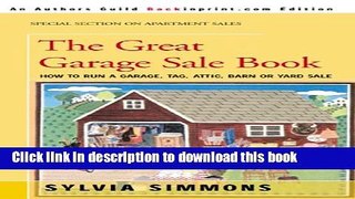 [Popular Books] The Great Garage Sale Book: How to Run a Garage, Tag, Attic, Barn, or Yard Sale
