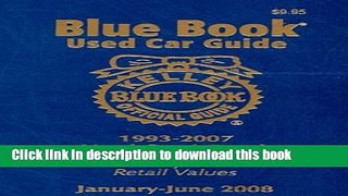 [Popular Books] Kelley Blue Book Used Car Guide--Jan-June 2008 Full Online