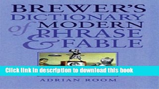 [Popular Books] Brewer s Dictionary of Modern Phrase   Fable Free Online
