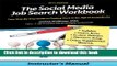 [Popular Books] The Social Media Job Search Workbook: Instructor s Manual Download Online