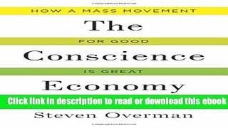 Conscience Economy: How a Mass Movement for Good is Great for Business For Free
