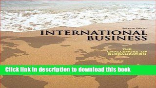 [Popular] International Business: The Challenges of Globalization (7th Edition) Hardcover Online