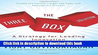 [Popular] The Three-Box Solution: A Strategy for Leading Innovation Hardcover Collection
