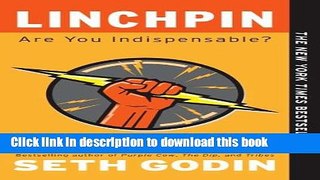 [Popular] Linchpin: Are You Indispensable? Paperback Free