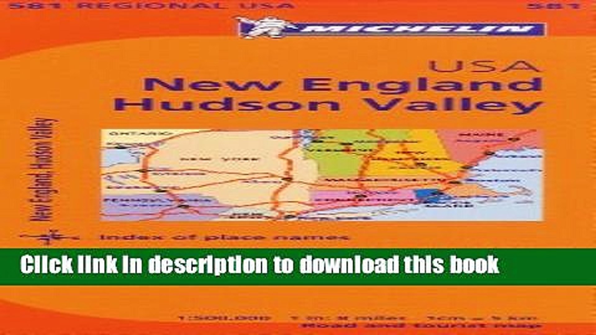 [Download] Michelin USA: New England, Hudson Valley / Etats-Unis: Nouvelle Angleterre, Vallee de l