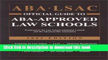 [Popular Books] Aba Lsac Official Guide to Aba-Approved Law Schools 2002 Free Online