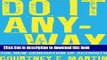 [Popular Books] Do It Anyway: The New Generation of Activists Full Online