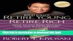 [Popular] Retire Young Retire Rich: How to Get Rich Quickly and Stay Rich Forever! Hardcover