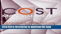 [Popular] Cost Management: Measuring, Monitoring, and Motivating Performance Kindle Collection