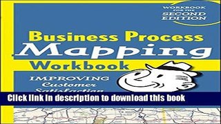 [Popular] Business Process Mapping Workbook: Improving Customer Satisfaction Kindle Free