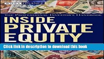 [Download] Inside Private Equity: The Professional Investor s Handbook Kindle Collection
