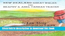 [Download] New Zealand Great Walks: Heaphy   Abel Tasman Tracks Kindle Collection