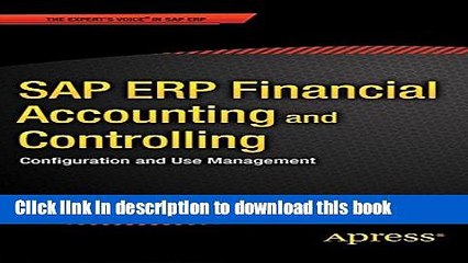 [Popular] SAP ERP Financial Accounting and Controlling: Configuration and Use Management Hardcover