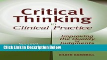 Books Critical Thinking in Clinical Practice: Improving the Quality of Judgments and Decisions,