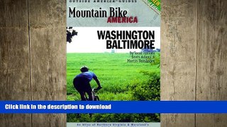 READ  Mountain Bike America: Washington, D.C./ Baltimore, 3rd: An Atlas of Washington D.C. and