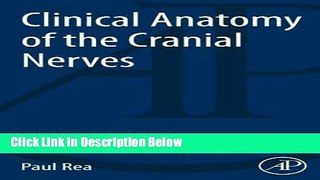 Books Clinical Anatomy of the Cranial Nerves Full Download