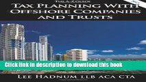 [Popular] Tax Planning With Offshore Companies   Trusts: The A-Z Guide Kindle Online