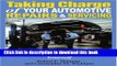 [Popular Books] Taking Charge of Your Automotive Repairs and Servicing: Learning to Save Time and