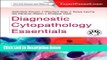 [PDF] Diagnostic Cytopathology Essentials: Expert Consult: Online and Print, 1e Full Online